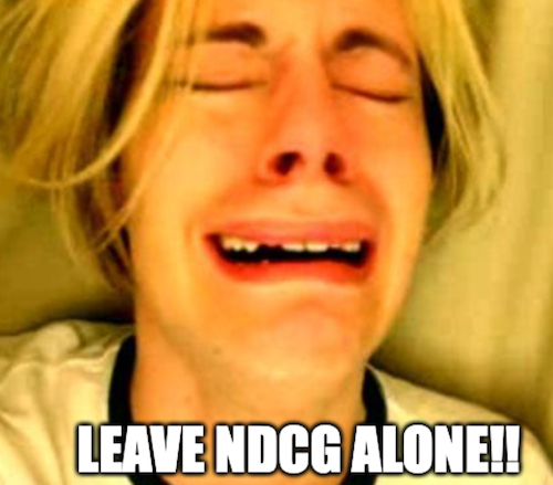 Leave NDCG Alone